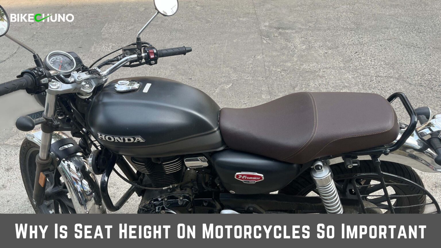 Why Is Seat Height On Motorcycles So Important Bikechuno