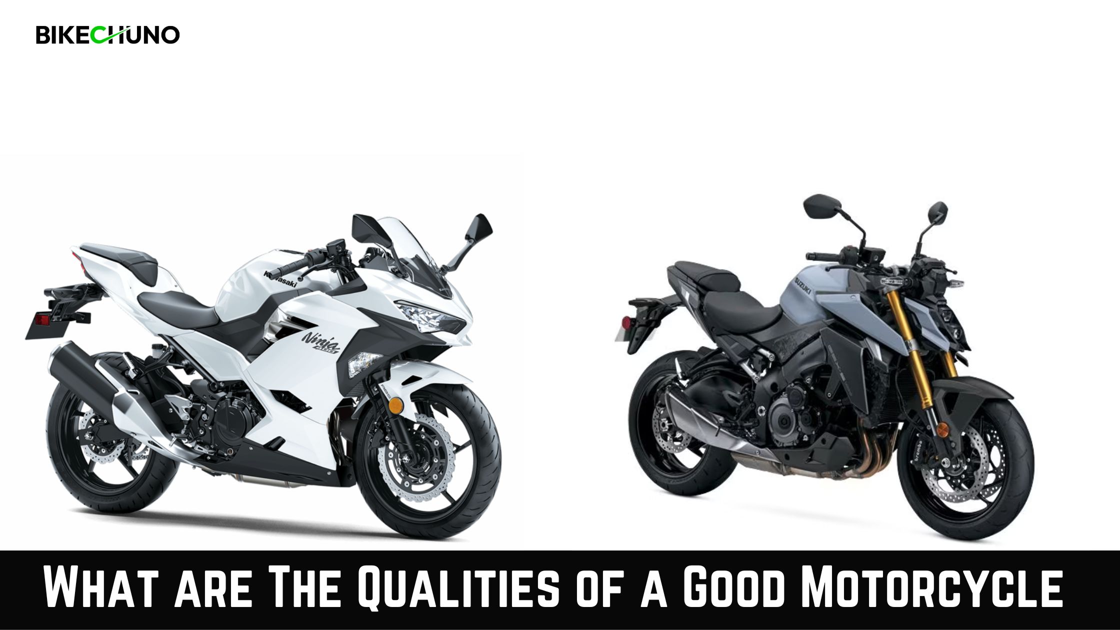 Qualities Of A Good Motorcycle?