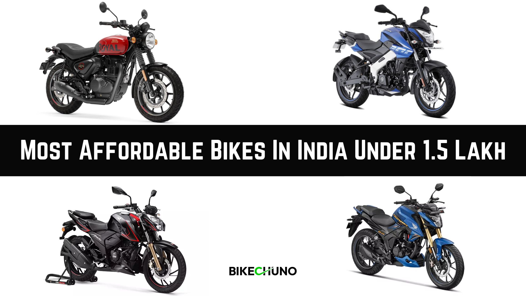 10 Most Affordable Bikes In India Under 1.5 Lakh - BikeChuno