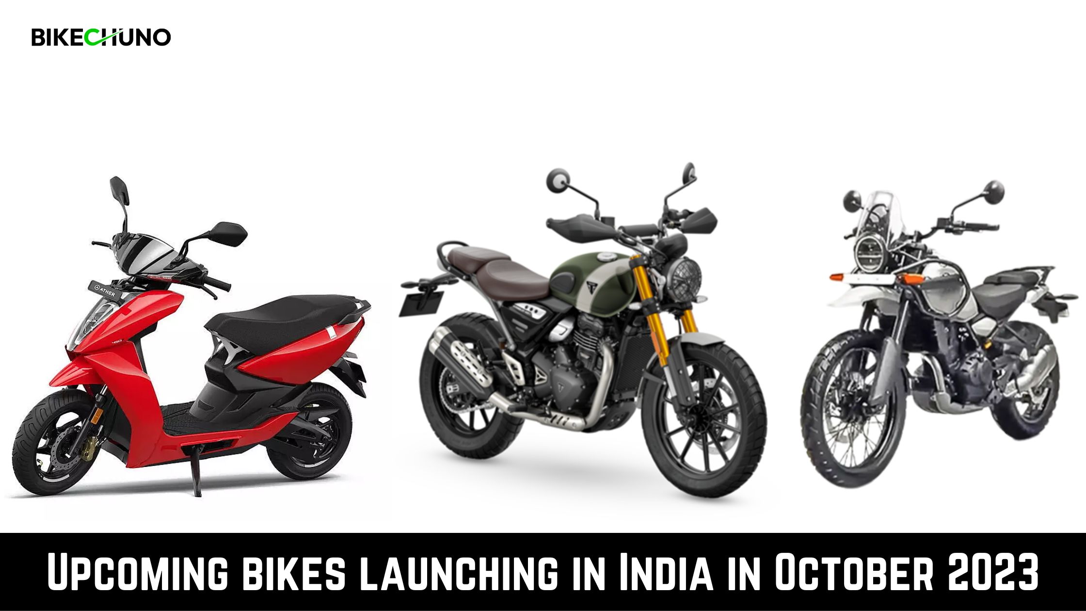 Upcoming Bikes Launching In India In October 2023 BikeChuno