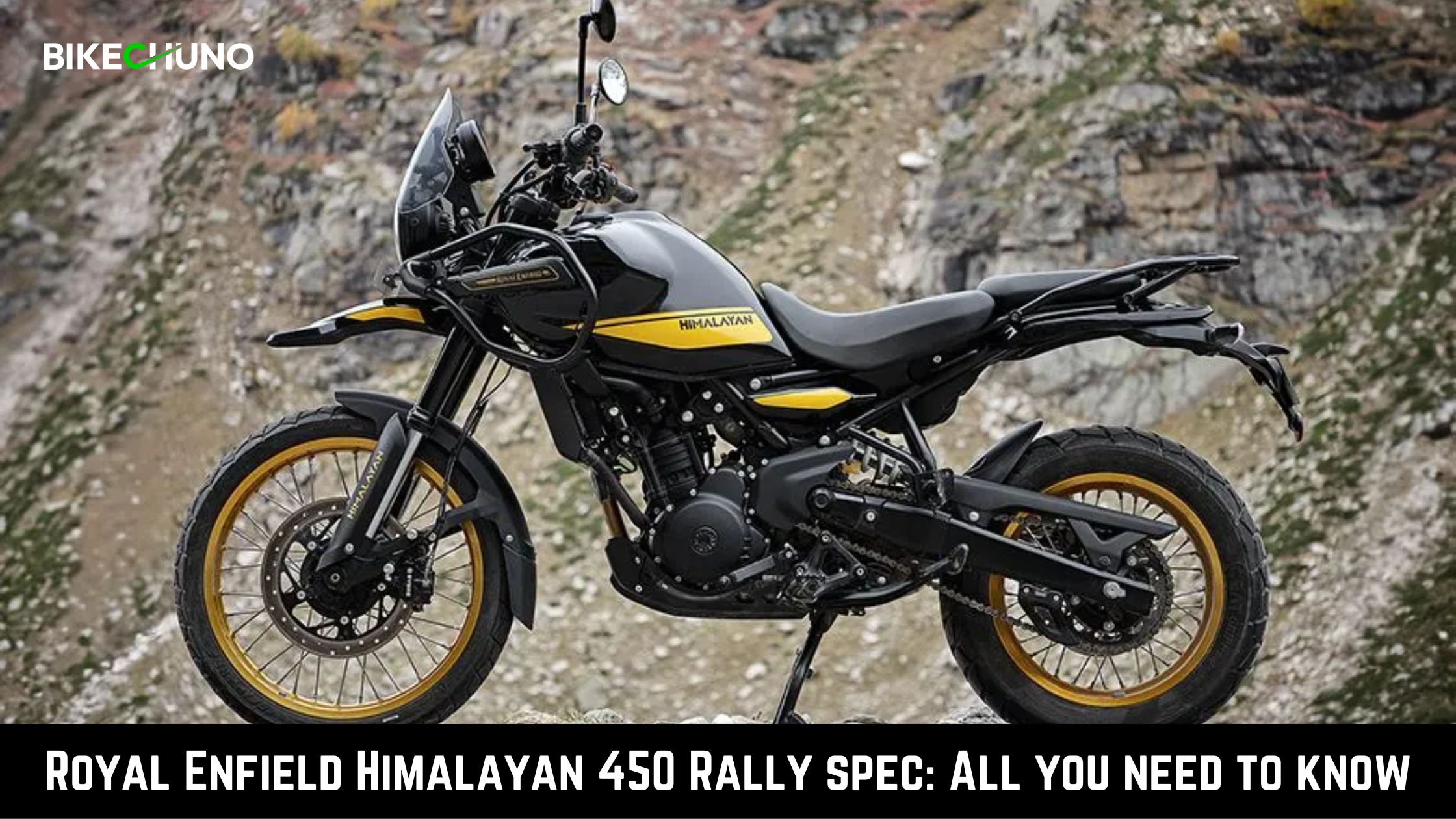 Royal Enfield Himalayan 450 Rally Spec All You Need To Know BikeChuno