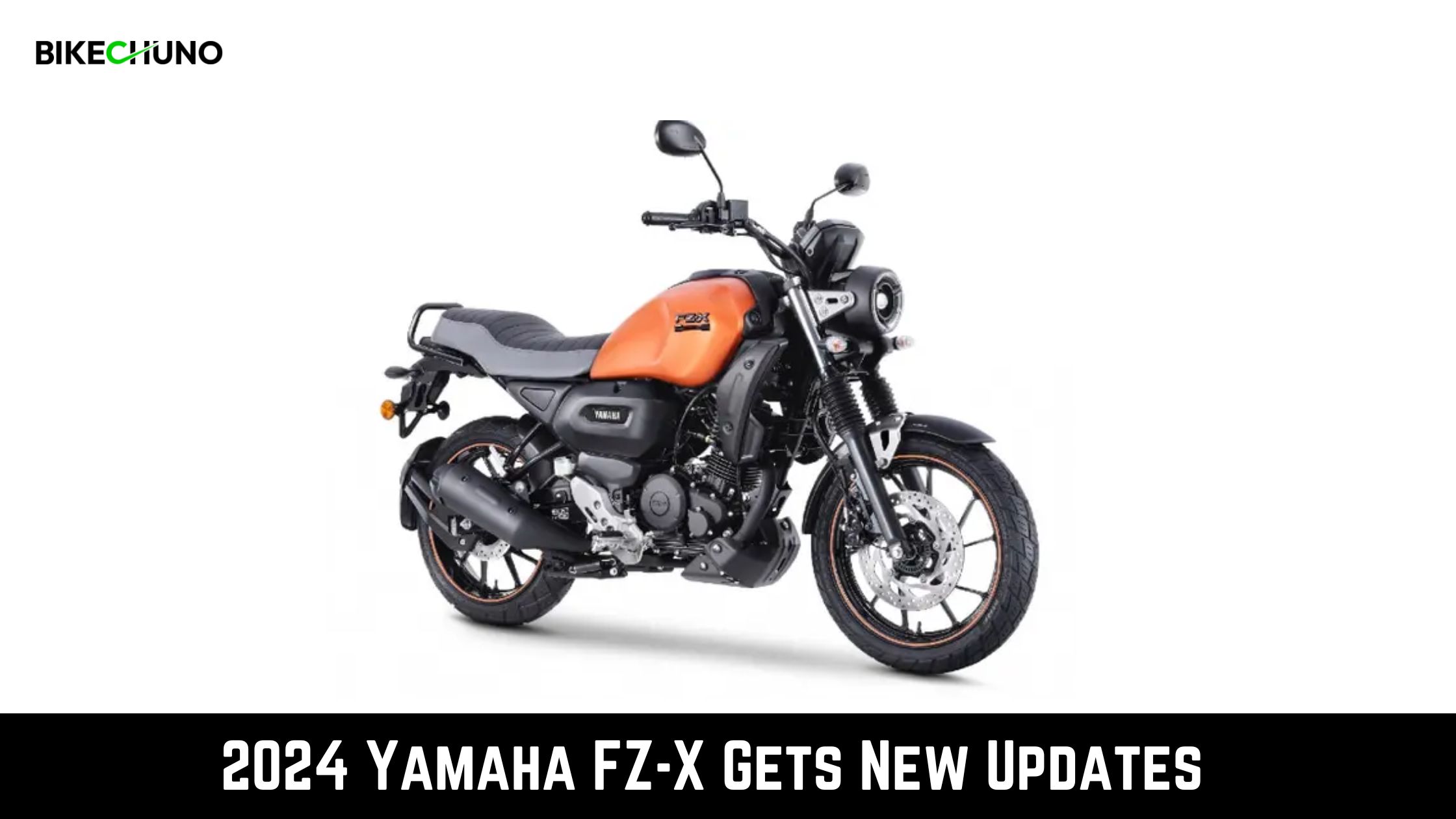 2024 Yamaha FZX Gets New Updates BikeChuno