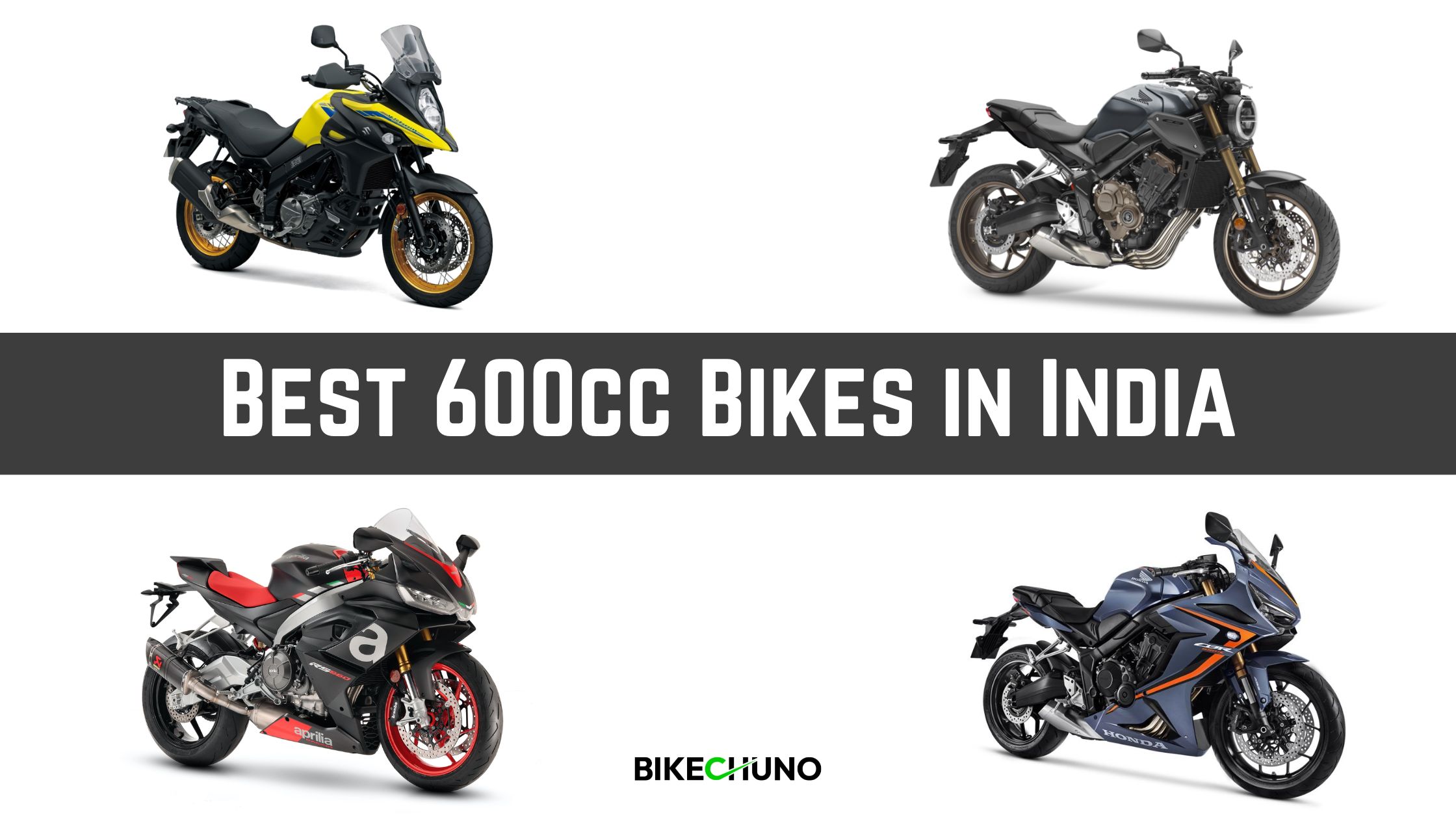 Best 600cc Bikes in India