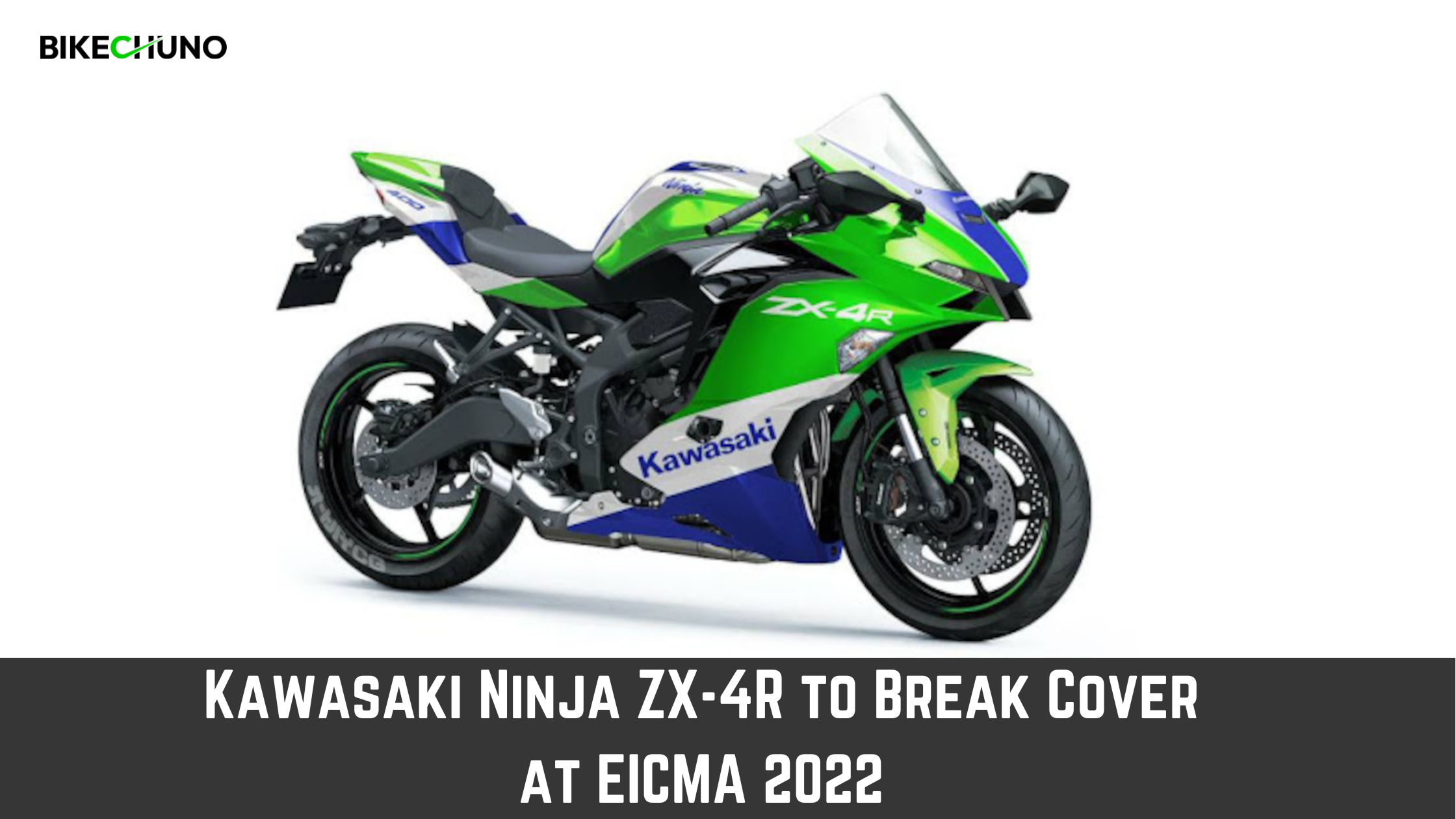 Kawasaki Ninja ZX-4R to Break Cover at EICMA 2022 - BikeChuno