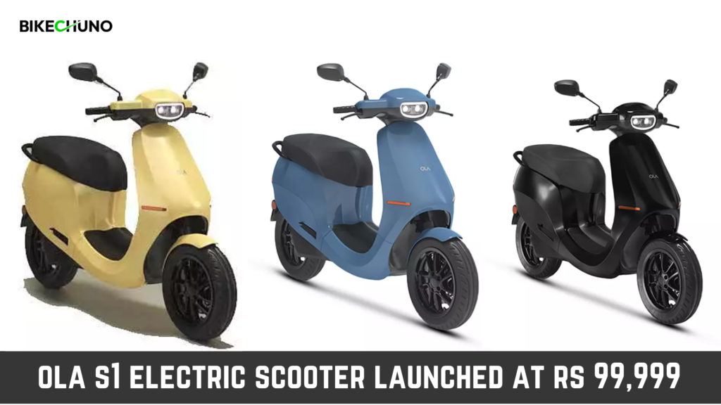 Ola S1 Electric Scooter Launched At Rs 99 999 Bike Chuno