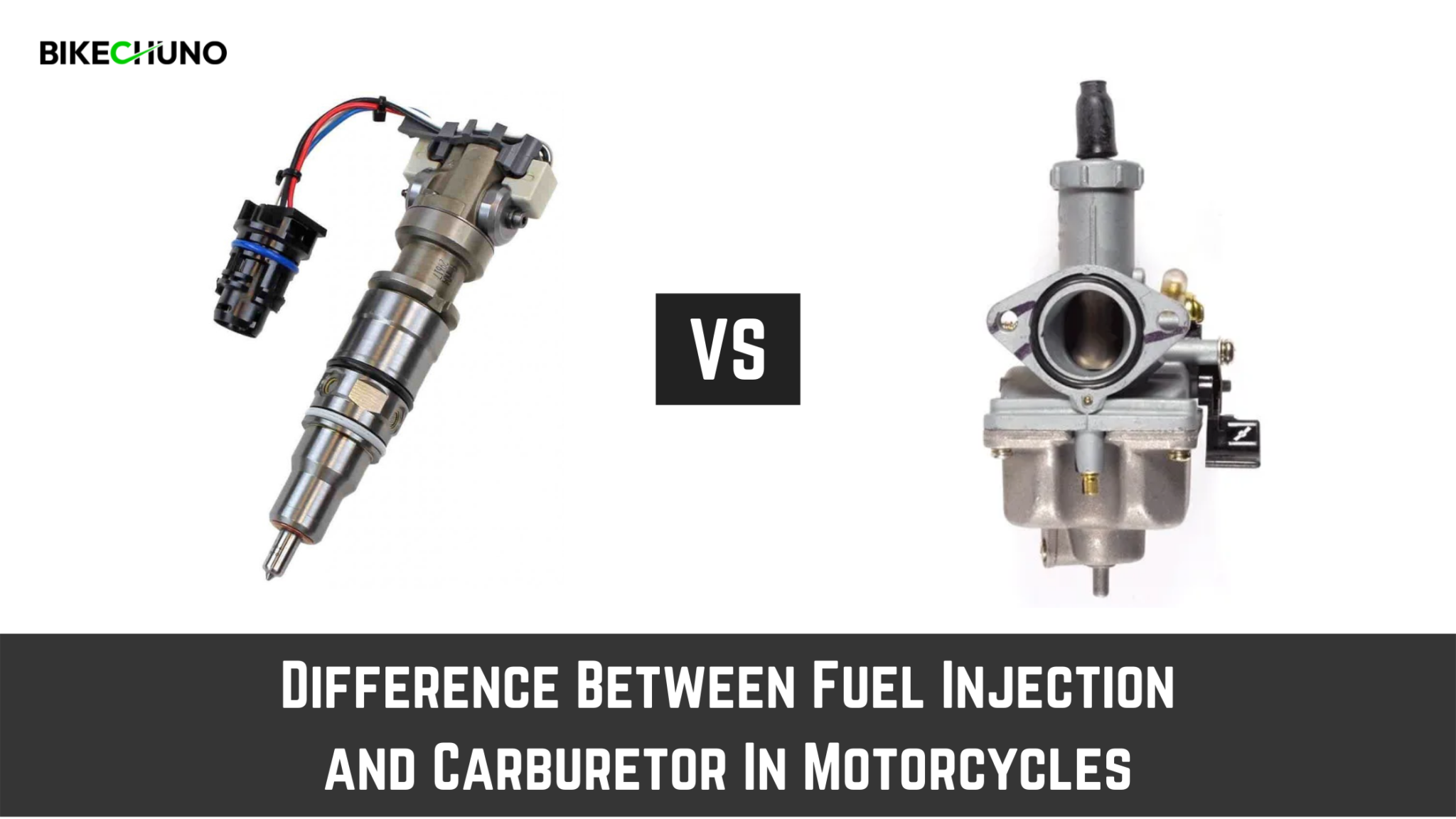 Difference Between Fuel Injection and Carburetor In Motorcycles BikeChuno