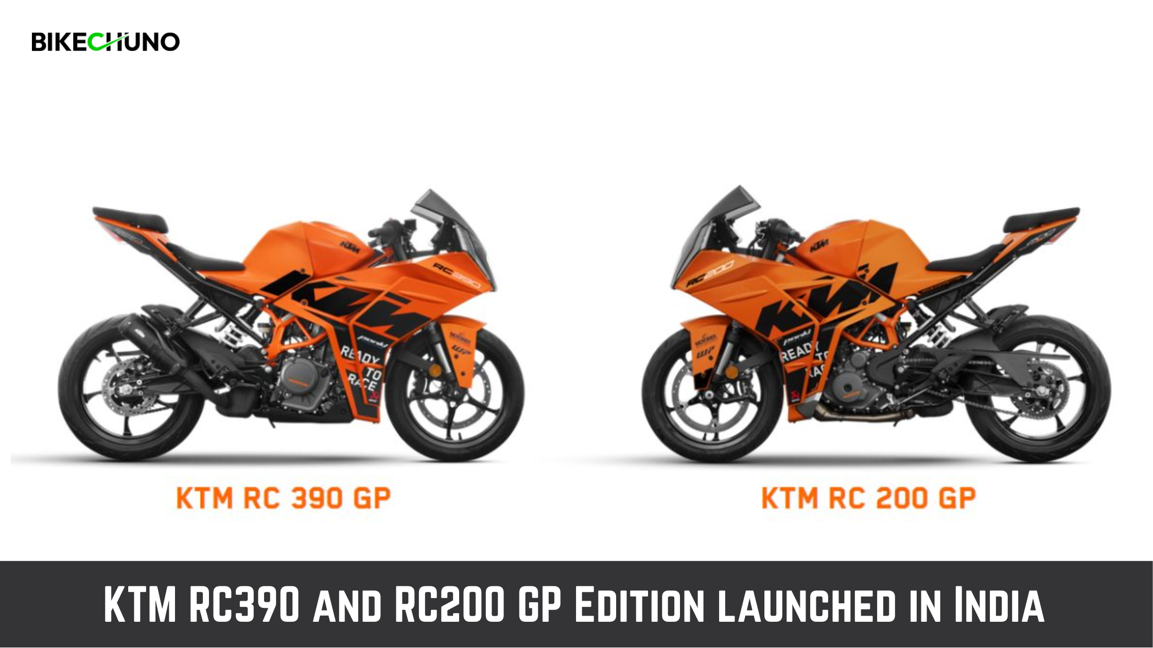 Ktm Rc390 And Rc200 Gp Edition Launched In India Bikechuno