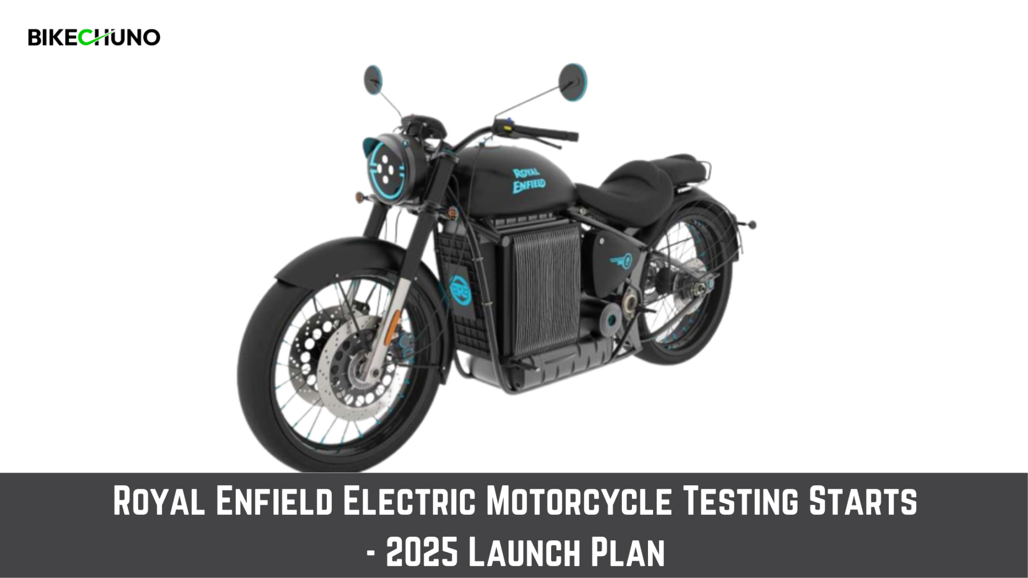 Royal Enfield Electric Motorcycle Testing Starts 2025 Launch Plan