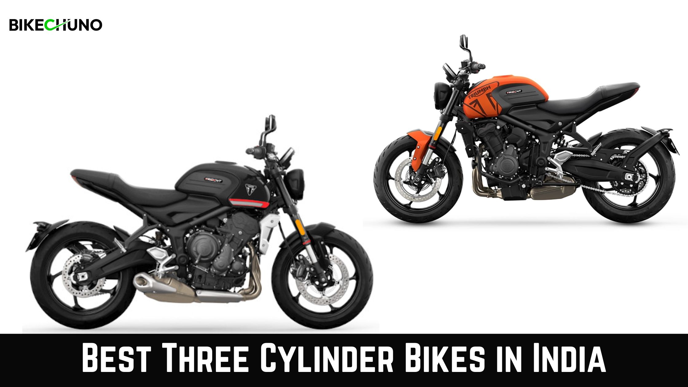 three Cylinder Bikes in India