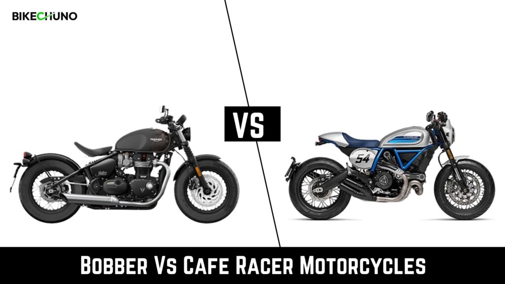 BOBBER VS. CAFE RACER MOTORCYCLES - BikeChuno