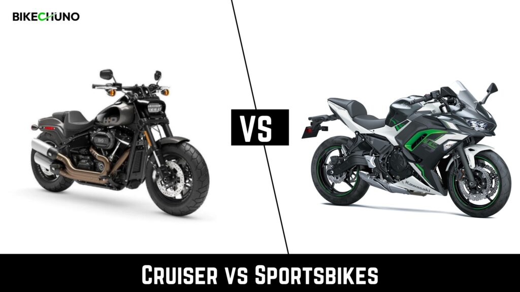 Cruiser Vs Sportsbikes