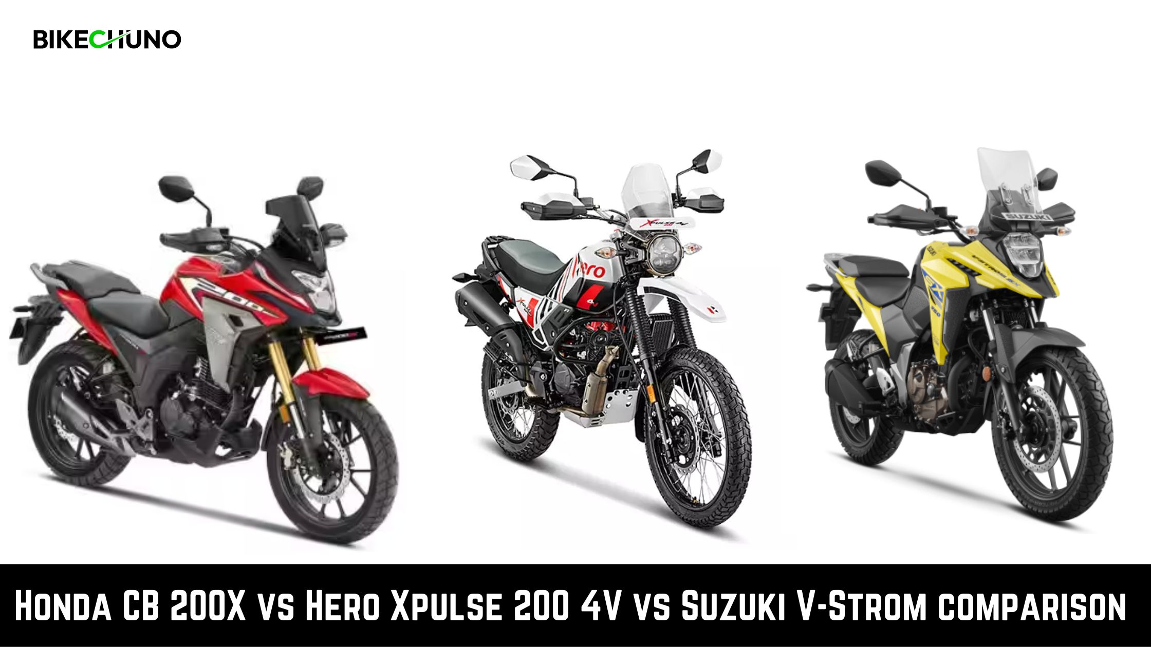 Honda CB 200X vs Hero Xpulse 200 4V vs Suzuki V-Strom comparison