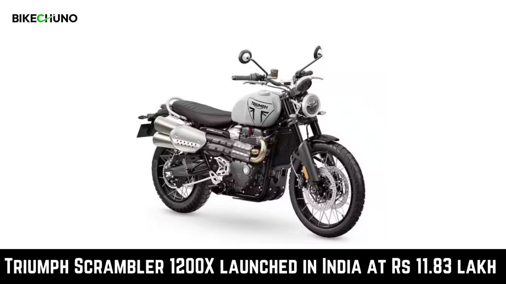 Triumph Scrambler 1200X launched in India