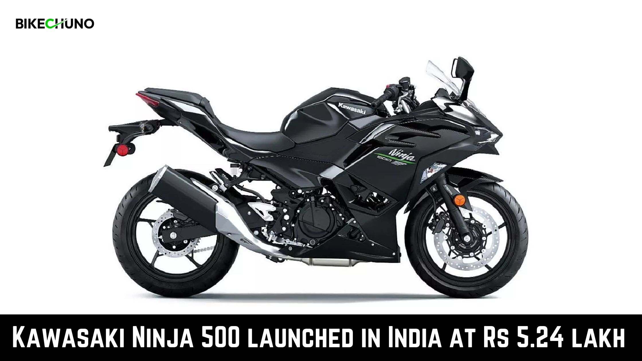 Kawasaki Ninja 500 launched in India