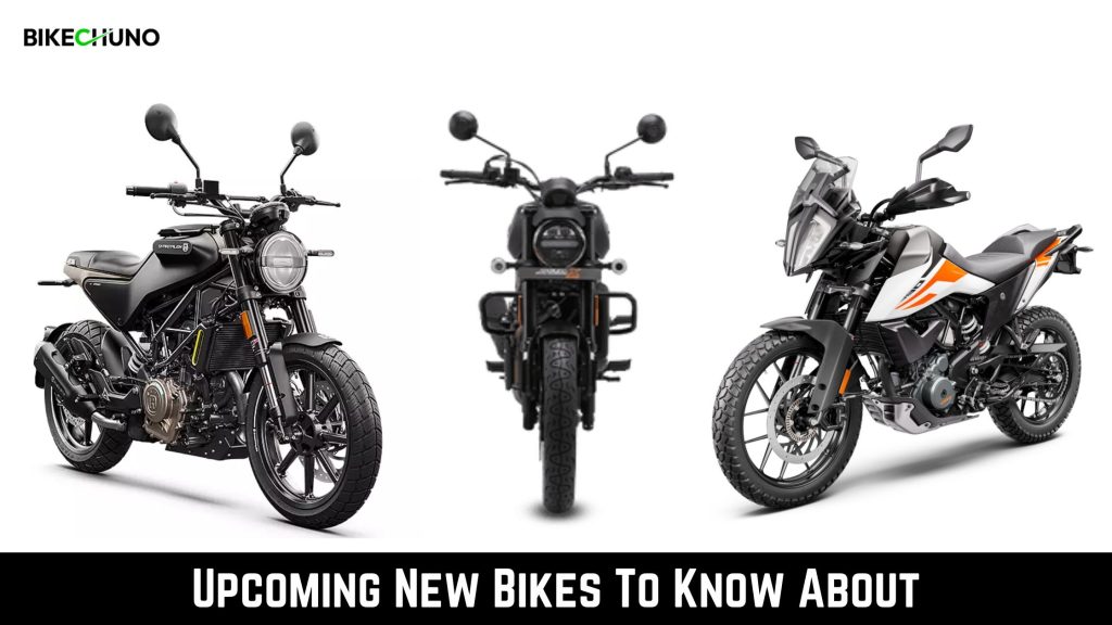 Upcoming New Bikes To Know 