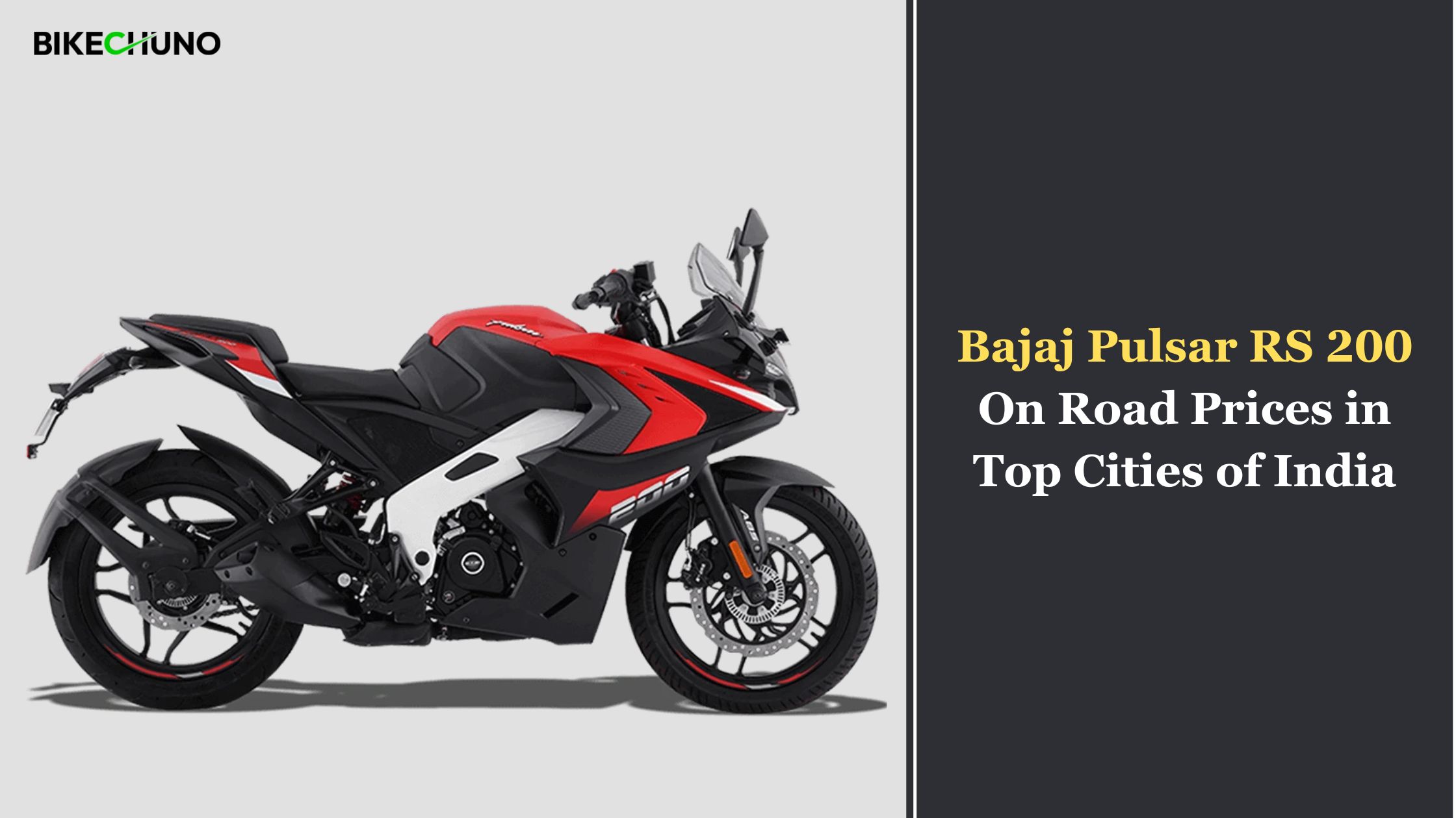 Bajaj Pulsar RS 200 on-road prices in top cities of India
