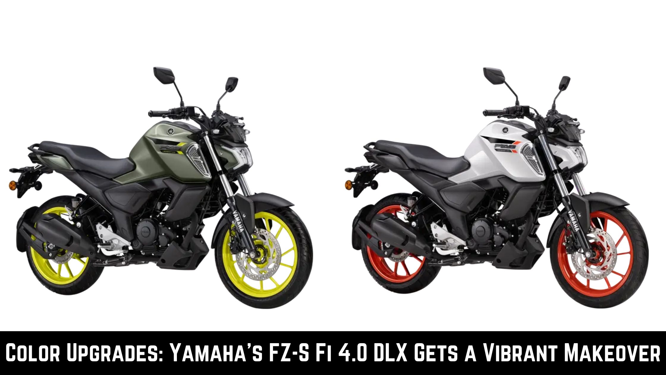 Yamaha's FZ-S Fi 4.0 DLX Gets a Vibrant Makeover