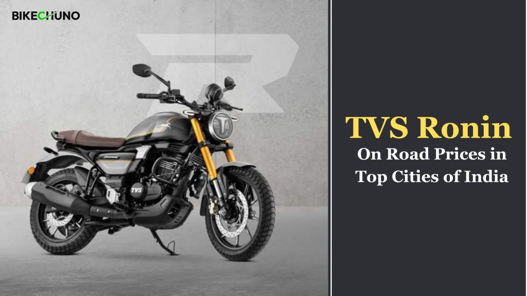 TVS Ronin on Road Prices in Top Cities of India