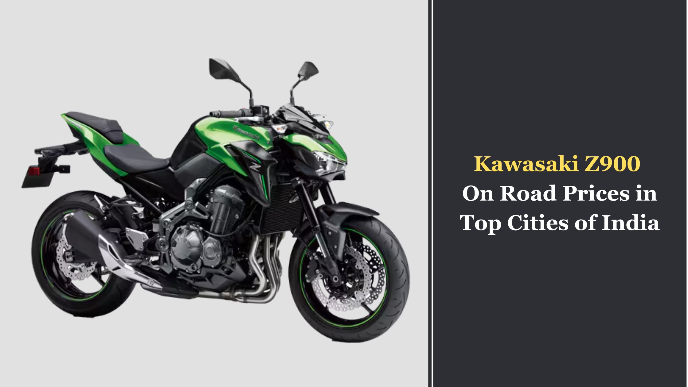 Kawasaki Z900 on Road Prices in Top Cities of India
