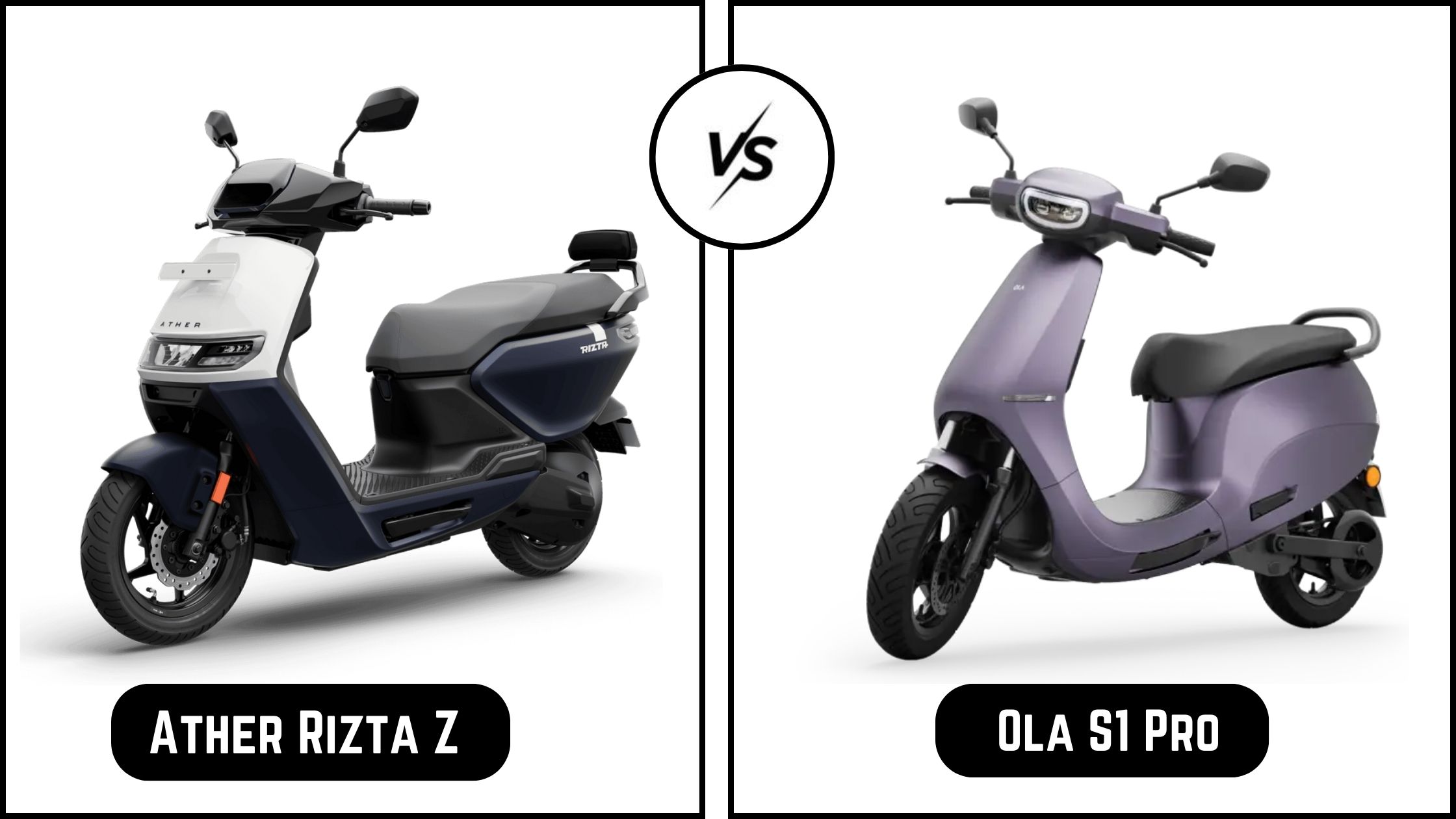 Ather Rizta Z vs Ola S1 Pro -- Competition Check