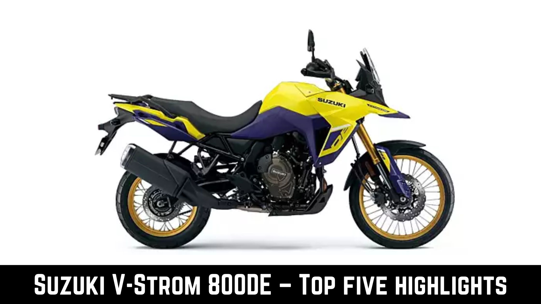 2024 Suzuki V-Strom 800DE Top Five Highlights